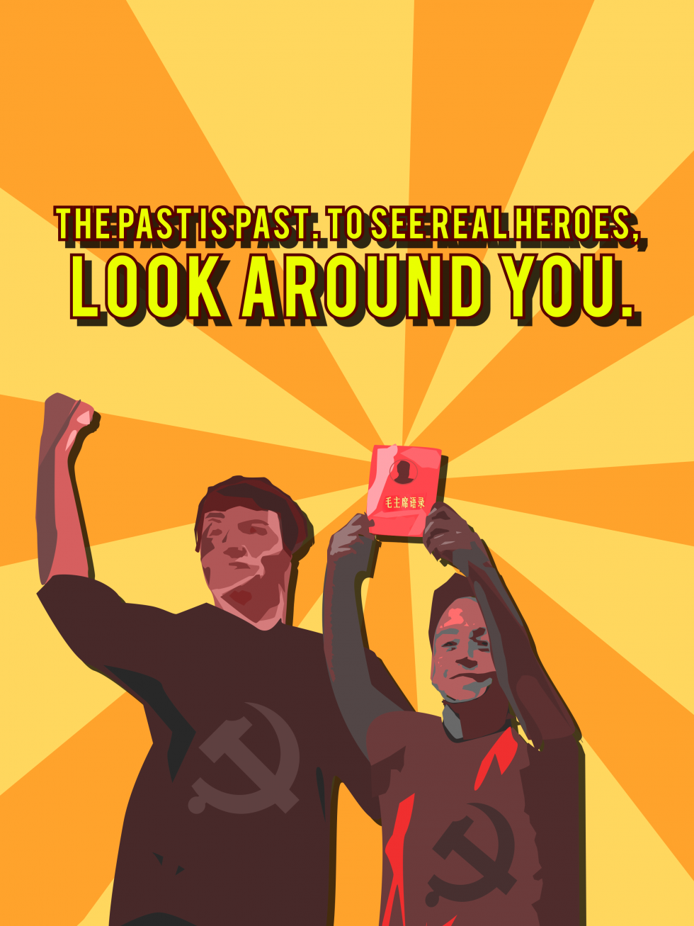 For a class assignment to create a communist style propaganda poster